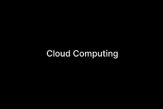 Cloud Computing