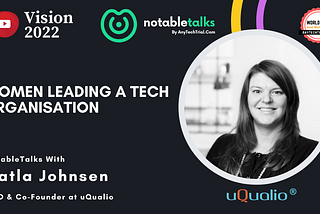 NotableTalks with Hatla Færch Johnsen, CEO & Co-Founder at uQualio