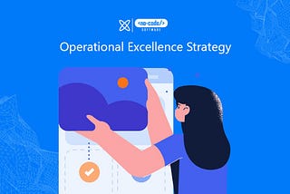 Operational Excellence Strategy