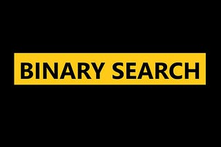 Binary Search — Algorithms