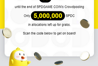 19>days until the end of SPDGAME COIN’s Crowdpooling campaign.Only