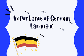 Importance of German Language