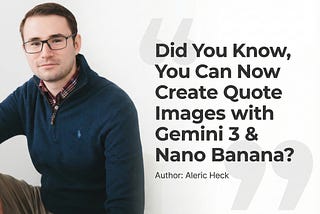 How to Create Quote Card Images with Gemini 3 & Nano Banana Pro