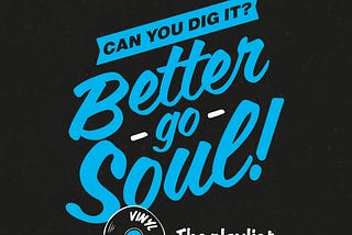 Better go Soul: The Playlist