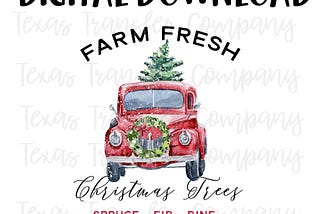 farm fresh Christmas tree png / christmas tree red truck sublimation / sublimation file / Christmas tree truck sublimation file