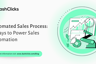 Automated Sales Process: 5 Ways to Power Sales Automation