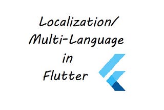 Multi-language support in Flutter without using any third-party library.