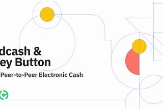 Handcash y Money Button restauran el dinero electrónico peer- to- peer