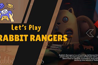 The Rabbit Rangers Blockchain Game Roadmap