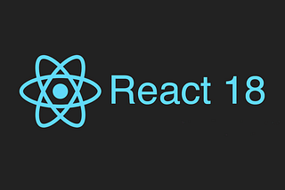 Quelles sont les nouveautés dans React 18 ?