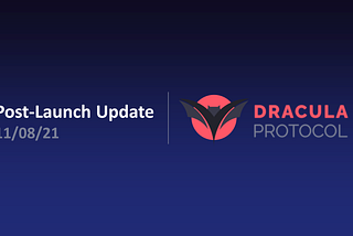 Dracula v2.1 Post-Launch Update
