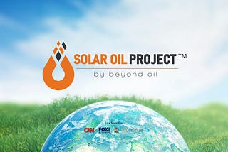 The Solar Oil Project Explained