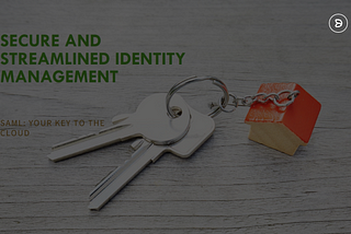 SAML: Your Key to Secure and Streamlined Identity Management in the Cloud