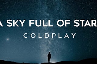 A Sky Full Of Stars Coldplay Chords