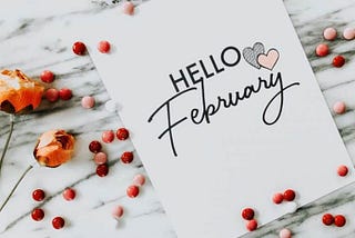 February: The Month of Love.