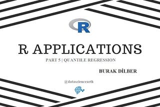 R Applications — Part 5: Quantile Regression