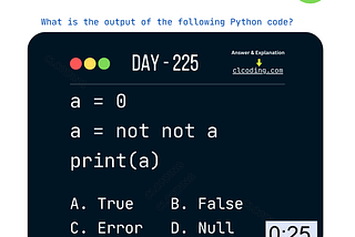 Python Coding challenge — Day 225 | What is the output of the following Python Code?