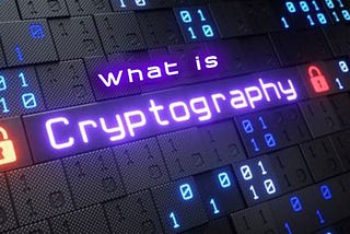 CRYPTOGRAPHY EXPLAINED