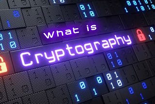 CRYPTOGRAPHY EXPLAINED