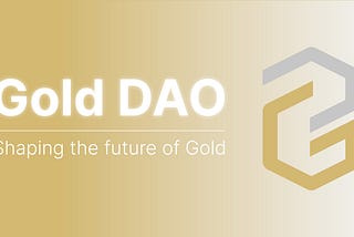 The Gold DAO brings Gold into the Future.