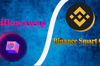 Pixelflowswap X Binance Smart Chain