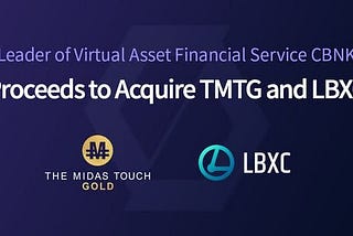 CBNK, Planning to Acquire TMTG and LBXC