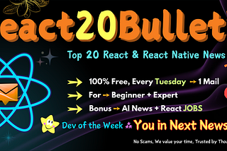📨 Welcome to React20Bulletin Newsletter — Why Subscribe?