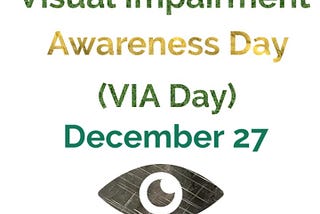 Activist De Bouse’s Visual Impairment Awareness Day December 27