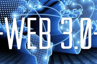 Web 3 and Why It Is Taking Over The World