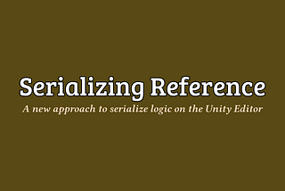 The magic of SerializeReference