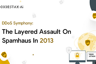 DDoS Symphony: The Layered Assault on Spamhaus in 2013