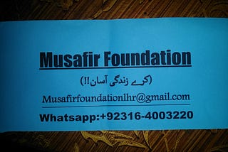 Mega Project
 مسافر فاٶنڈیشن 
راہ دکھاٶ
Musafir Foundation 
Raah Dikhao
(Guiding hostalite…