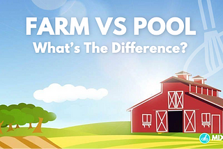 Farms vs Pools, Which Is Better?