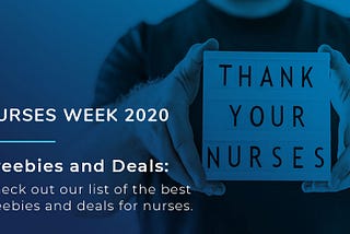 National Nurses Week 2020 — Freebies and Discounts
