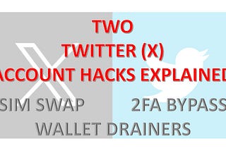Two More Twitter (X) Accounts Hacked — Secure Your Accounts Now!