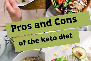 Pros and Cons of the Keto Diet