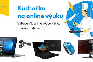 Jaké vybavení potřebuji k online výuce?