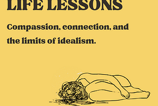 Life Lessons