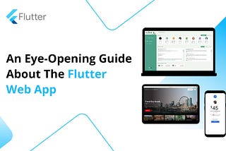 Unlocking Success: Why Organizations Choose Flutter for Mobile App Development?