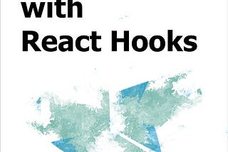 State Management with React Hooks