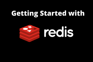 Getting Started with Redis and setup it on windows