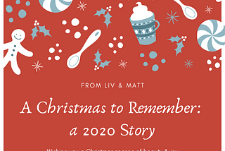 A Christmas to Remember: a 2020 Story