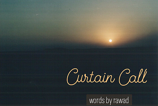 Curtain call
