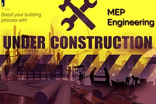 Boost your building process with MEP engineering Services