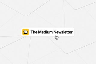 a computer mouse clicks a button titled “the medium newsletter” on a grey background