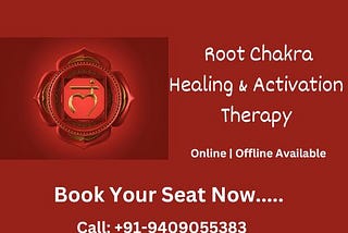 Root Chakra Healing in Ahmedabad (Online|Offline)