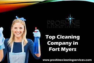 Top Cleaning company in Fort Myers, FL