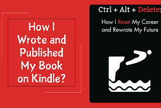 How I Wrote and Published My Book on Kindle