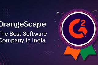 OrangeScape ranked №1 Software Product Company from India by G2 Crowd