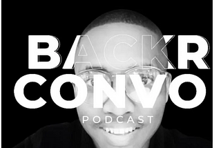 A Podcast Gem: Why Backroom Convo’s with Lesego M Stands Out